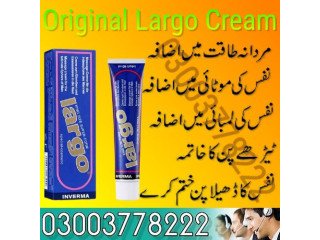 Original Largo Cream Price In Pakistan 03003778222