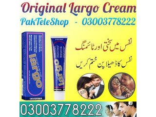 Largo Cream Price In Pakistan | 03003778222 | Buy Now