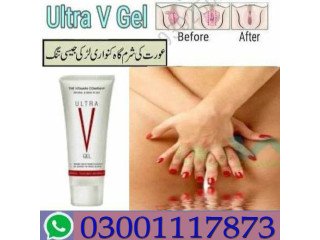 Ultra V Tight Vaginal Tightening Gel In Abbottabad - 03001117873